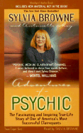 Adventures of a Psychic: The Fascinating and Inspiring True-Life Story of One of America's Most Successful Clairvoyants