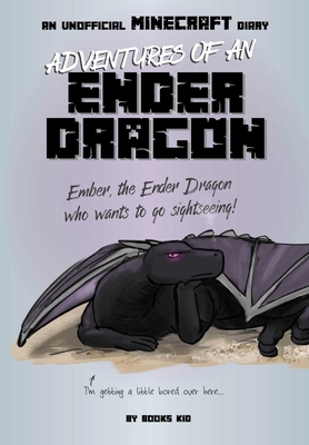 Adventures of an Ender Dragon: An Unofficial Minecraft Diary - Kid, Books