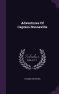 Adventures Of Captain Bonneville
