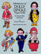 Adventures of Dolly Dingle Paper Dolls: 16 Antique Plates in Full Color