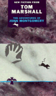 Adventures of John Montgomery - Marshall, Tom, Professor