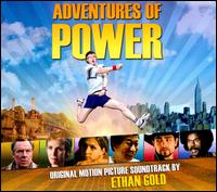 Adventures of Power - Ethan Gold