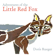 Adventures of the Little Red Fox