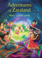 Adventures of Zaraland: Mary's Little Lamb