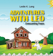 Adventures with Leo: Overcoming Fears