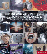 Adventures with Pinhole and Home-Made Cameras