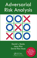 Adversarial Risk Analysis