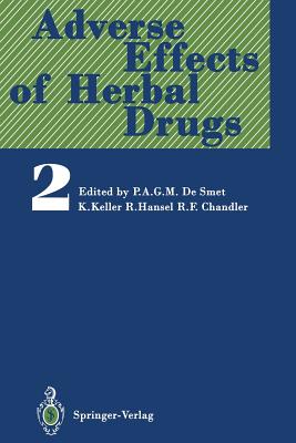 Adverse Effects of Herbal Drugs 2 - Bowen, I H (Contributions by), and Corrigan, D (Contributions by), and Cubbin, I J (Contributions by)