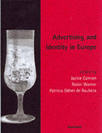 Advertising and Identity in Europe: The I of the Beholder