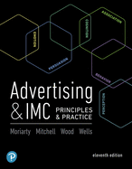 Advertising & IMC: Principles and Practice Plus Mylab Marketing with Pearson Etext -- Access Card Package - Moriarty, Sandra, and Mitchell, Nancy, and Wood, Charles