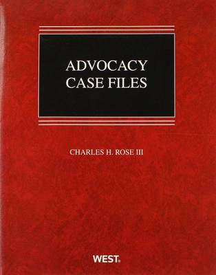 Advocacy Case Files - III, Charles H. Rose