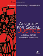 Advocacy for Social Justice: A Global Action and Reflection Guide - Vega, Rosa, and Watson, Gabrielle, and de La Vega, Rosa