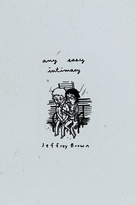 Aeiou: Any Easy Intimacy - Brown, Jeffrey