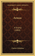 Aeneas: A Drama (1884)