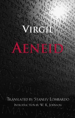 Aeneid - Virgil, and Lombardo, Stanley (Translated by), and Johnson, W R (Introduction by)