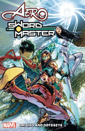 Aero & Sword Master: Origins and Odysseys