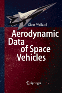 Aerodynamic Data of Space Vehicles