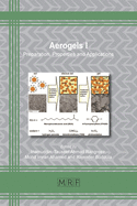 Aerogels I: Preparation, Properties and Applications