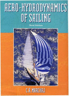 Aerohydrodynamics of Sailing - Marchaj, C.A.