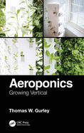Aeroponics: Growing Vertical