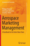 Aerospace Marketing Management: A Handbook for the Entire Value Chain