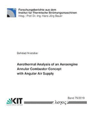 Aerothermal Analysis of an Aeroengine Annular Combustor Concept with Angular Air Supply