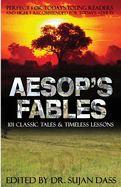 Aesop's Fables: 101 Classic Tales and Timeless Lessons