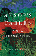 Aesop's Fables; A New Translation