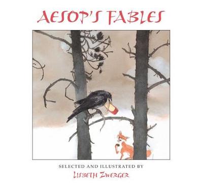 Aesop's Fables - Zwerger, Lisbeth (Selected by)