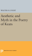 Aesthetic and myth in the poetry of Keats