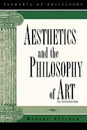 Aesthetics and the Philosophy of Art: An Introduction