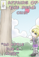 Affairs of the Mind: Chibi: "An apple for a rose."