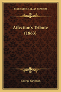Affection's Tribute (1863)