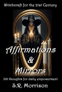 Affirmations and Mirrors