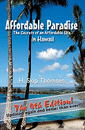 Affordable Paradise: The Secrets of an Affordable Life in Hawaii
