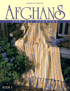 Afghans for All Seasons, Book 3 (Leisure Arts #108217)