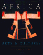 Africa: Arts and Cultures - Mack, John, Dr. (Editor)