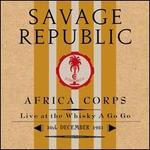 Africa Corps: Live at the Whisky a Go Go, 30th December, 1981