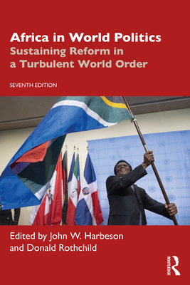 Africa in World Politics: Sustaining Reform in a Turbulent World Order - Harbeson, John W (Editor), and Rothchild, Donald (Editor)