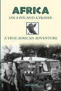 Africa on a Pin and a Prayer