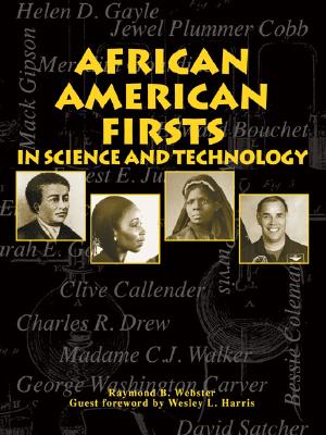 African American Firsts in Science & Technology - Webster, Raymond B