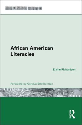 African American Literacies - Richardson, Elaine