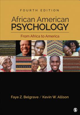 African American Psychology: From Africa to America - Belgrave, and Allison, Kevin W