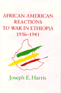 African-American Reactions to War in Ethiopia, 1936-1941