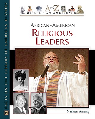 African-American Religious Leaders - Aaseng, Nathan
