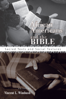 African Americans and the Bible - Wimbush, Vincent L (Editor)