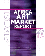 African Art Market Report 2016: The Segment That Resists the Art Market Crisis