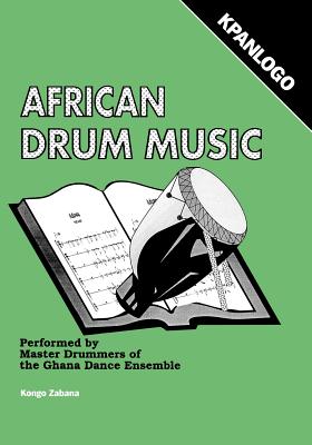 African Drum Music - Kpanlogo - Zabana, Kongo