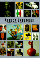 African Explores: 20th Century African Art - Vogel, Susan (Editor)