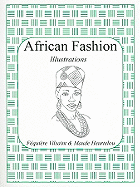 African Fashion Illustrations - Vilsaint, Fequiere, and Heurtelou, Maude